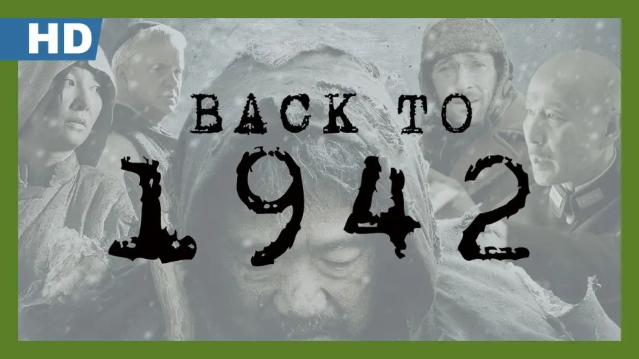 Watch film Back to 1942 | Back to 1942 (Yi jiu si er) (2012) Trailer