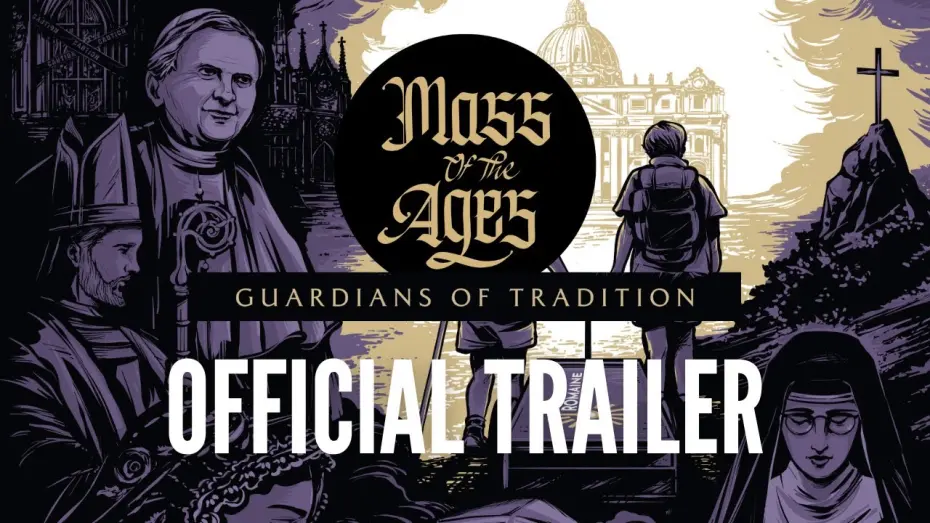 Watch film Mass of the Ages: Guardians of Tradition | GUARDIANS OF TRADITION (Official) Trailer