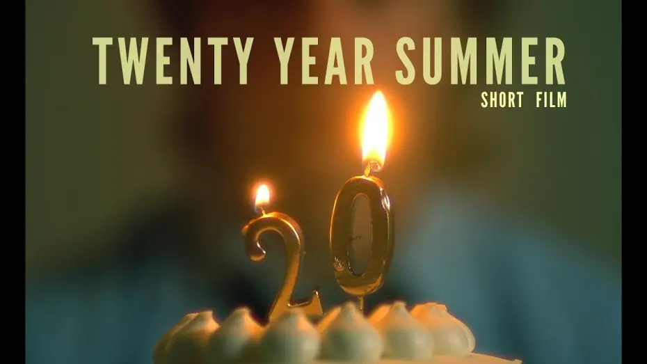 Watch film Twenty Year Summer | Twenty Year Summer(2024) - Short Film