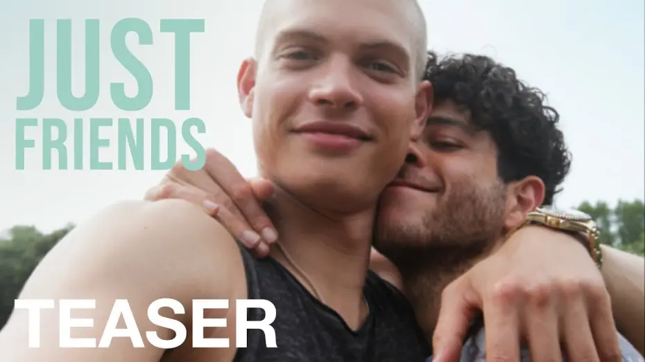 Watch film Just Friends | JUST FRIENDS - Teaser - Peccadillo