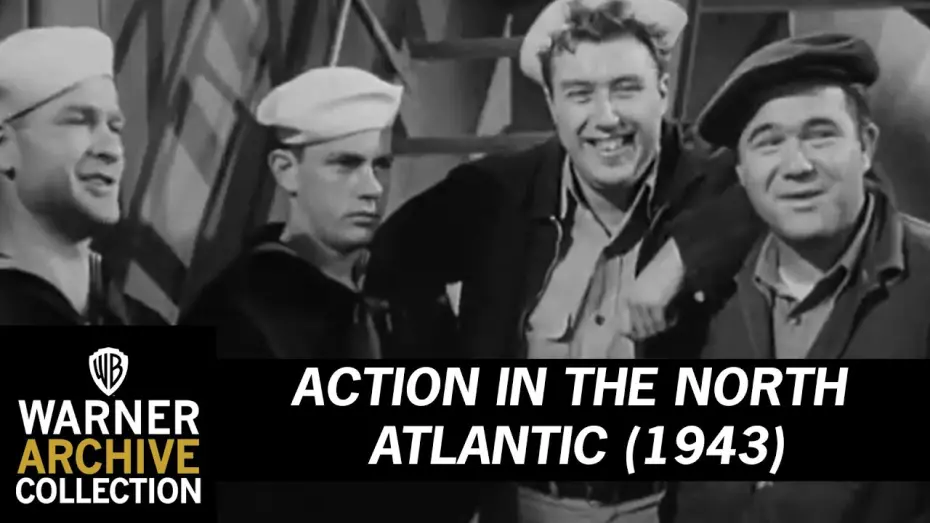 Watch film Action in the North Atlantic | Action in the North Atlantic Trailer