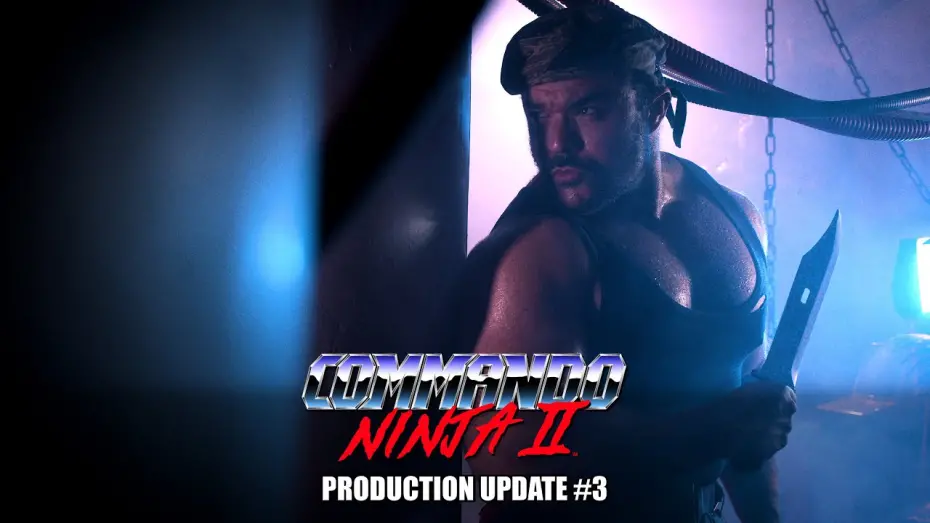 Watch film Commando Ninja 2: Invasion America | COMMANDO NINJA 2 - Production Update Teaser #3