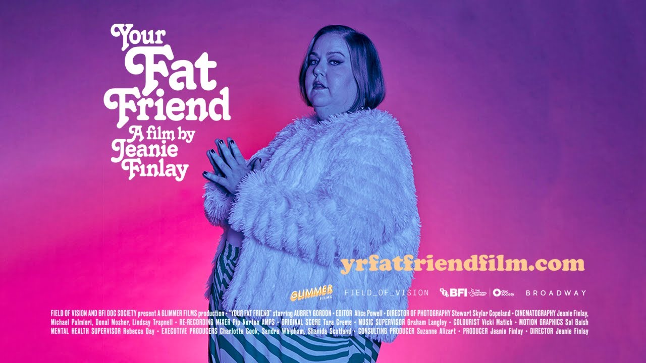 Watch film Your Fat Friend | YOUR FAT FRIEND a film by Jeanie Finlay - Official Trailer