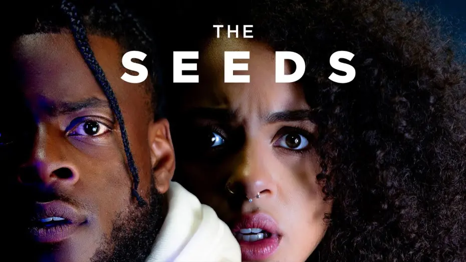 Watch film The Seeds | Official Trailer