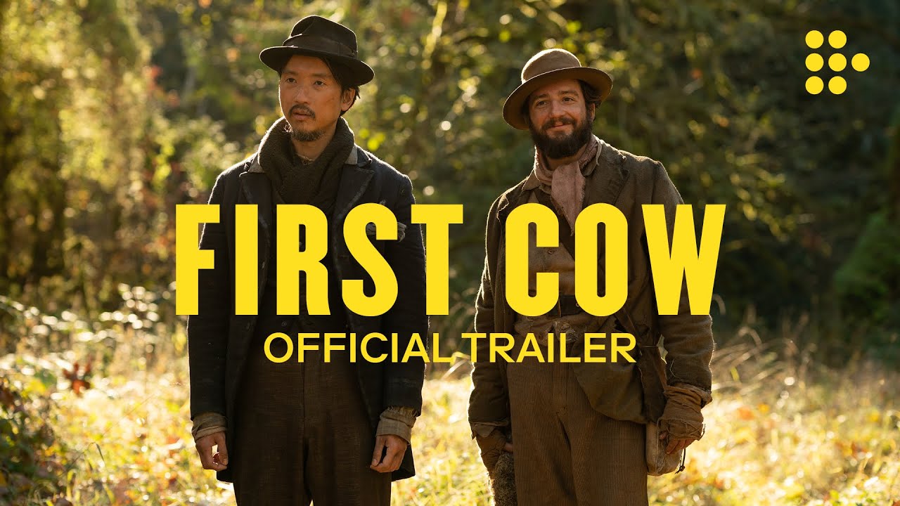 Watch film First Cow | Official International Trailer