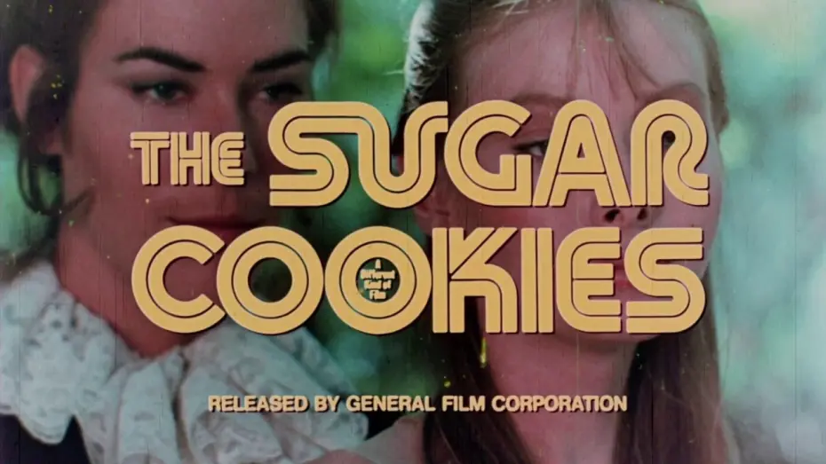 Watch film Sugar Cookies | Sugar Cookies: 1971 Theatrical Trailer (Vinegar Syndrome)