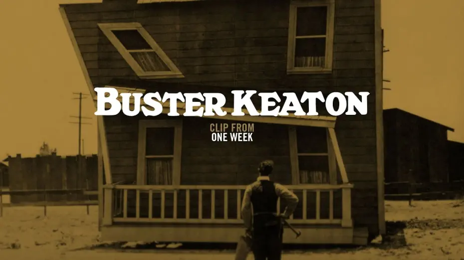 Watch film One Week | ONE WEEK (Masters of Cinema) Buster Keaton Clip