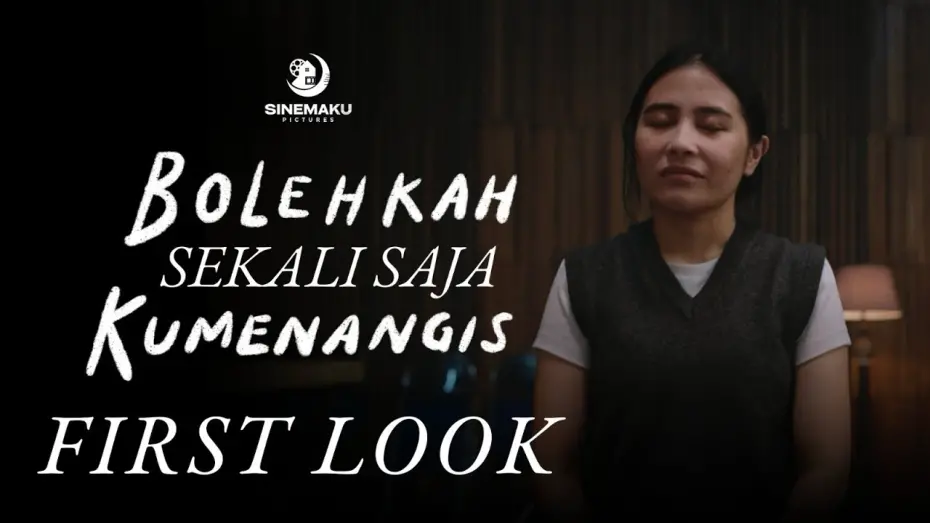 Watch film Bolehkah Sekali Saja Kumenangis | Bolehkah Sekali Saja Kumenangis - First Look Video