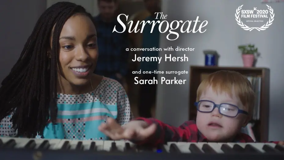 Watch film The Surrogate | The Surrogate -  A Conversation with director Jeremy Hersh and one-time surrogate Sarah Parker