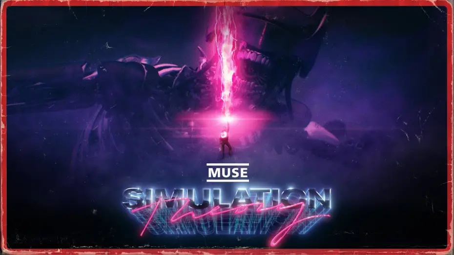 Watch film Muse: Simulation Theory | MUSE - Simulation Theory Film [Official Trailer]