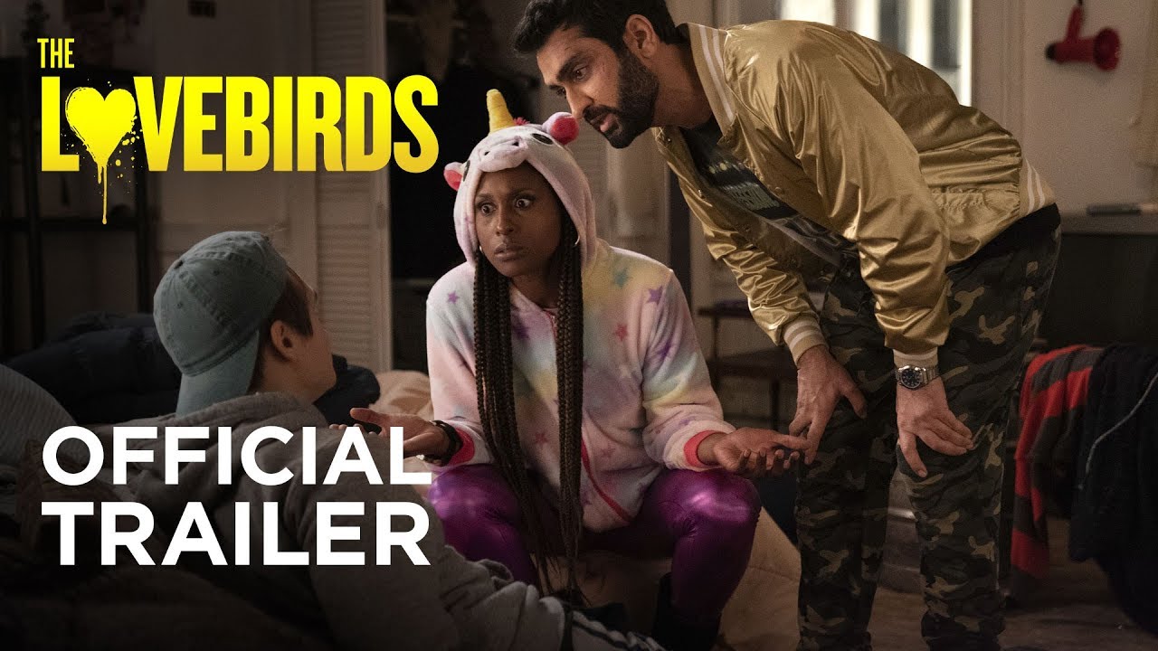 Watch film The Lovebirds | The Lovebirds (2020) - Official Trailer - Paramount Pictures