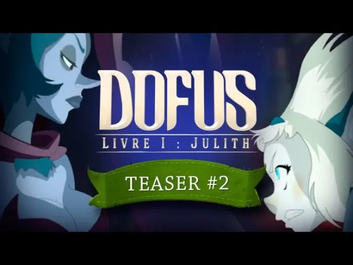 Watch film Dofus - Book I: Julith | DOFUS le film - Livre I : Julith - Teaser#2