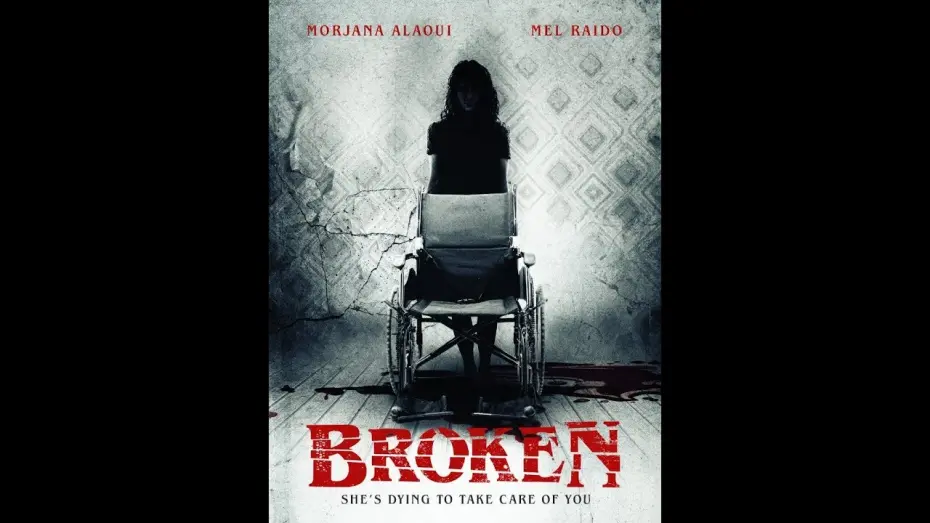 Watch film Broken | BROKEN Trailer (2016) Morjana Alaoui, Mel Raido Thriller Movie HD