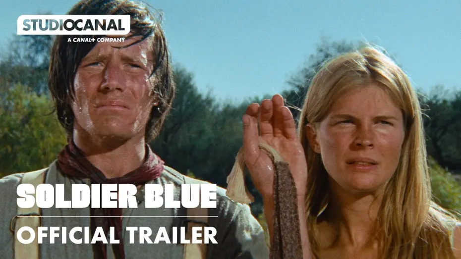 Watch film Soldier Blue | Official 4K Restoration Trailer