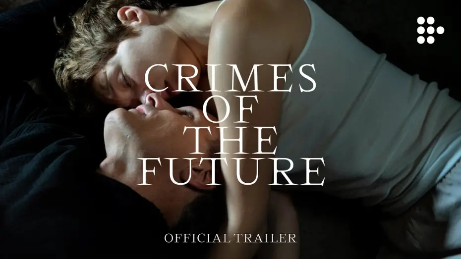 Watch film Crimes of the Future | Official International Trailer #2