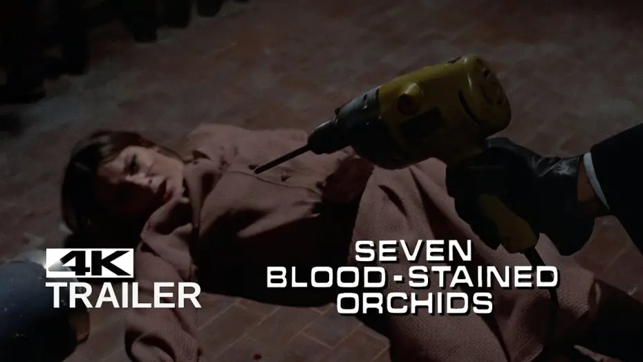 Watch film Seven Blood-Stained Orchids | SEVEN BLOOD - STAINED ORCHIDS Original Theatrical Trailer [1972] Remastered in 4K