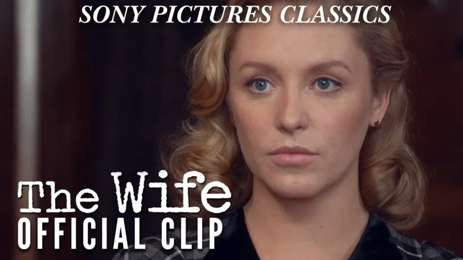 Watch film The Wife | The Wife | "Secret Desires" Official Clip HD (2018)