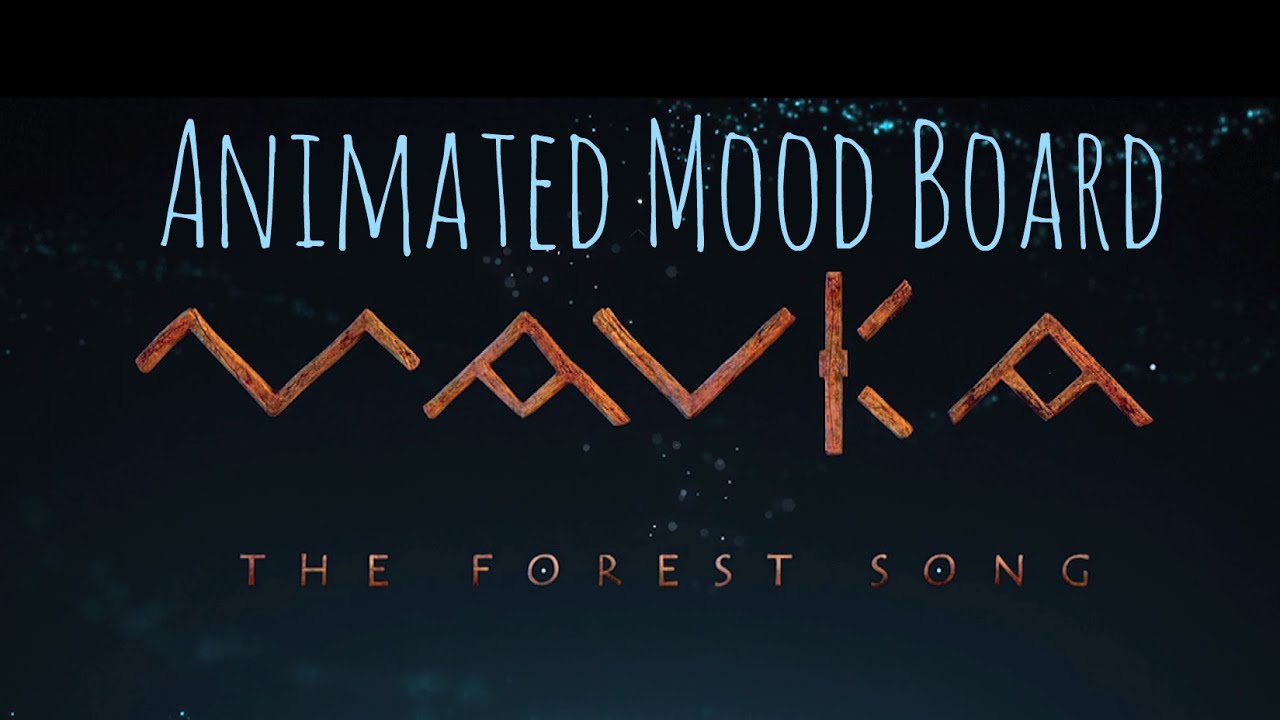 Watch film Mavka: The Forest Song | Mavka.The Forest Song: Animated Mood Board