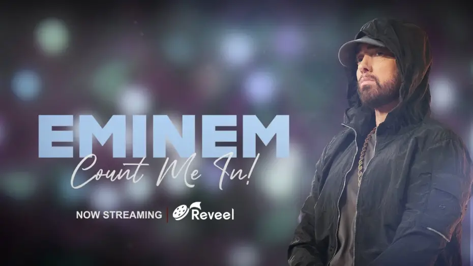 Watch film Eminem: Count Me In | Trailer