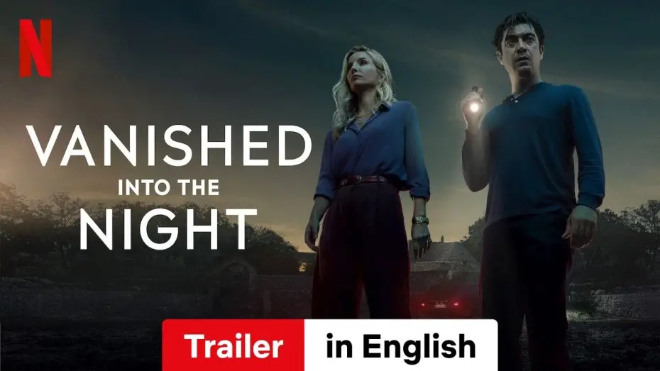 Watch film Vanished into the Night | Vanished into the Night | Trailer in English | Netflix