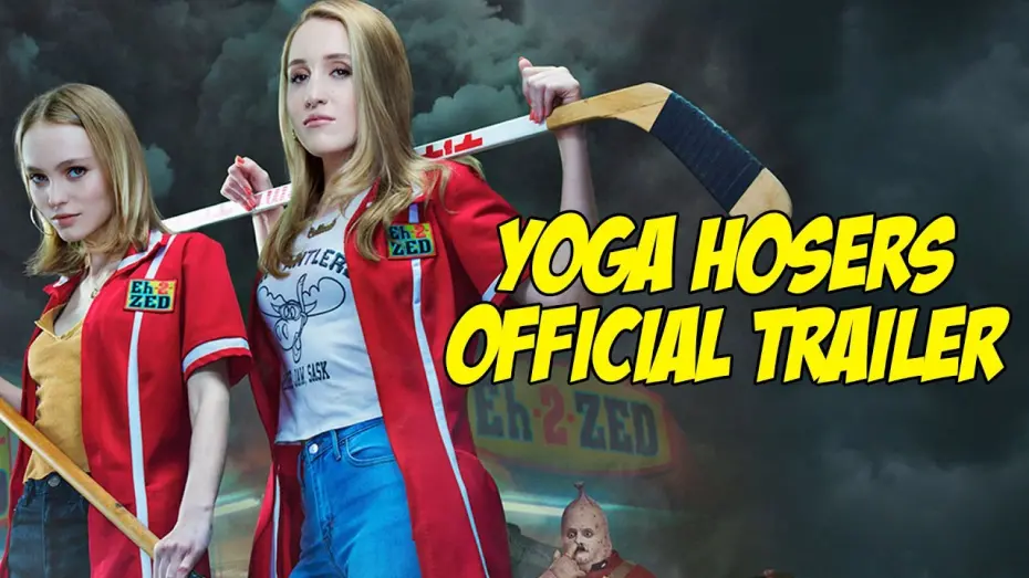 Watch film Yoga Hosers | Official Trailer