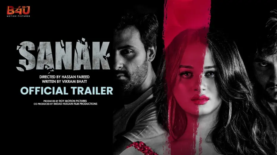 Watch film Sanak | Sanak: Official Trailer | Shyraa Roy, Muneeb Ali, Zubair Shariq | B4U Motion Picture