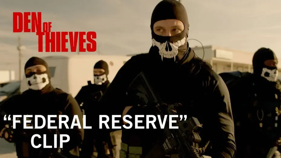 Watch film Den of Thieves | Federal Reserve