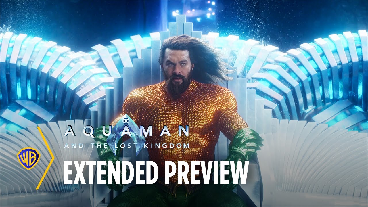 Watch film Aquaman and the Lost Kingdom | Extended Preview