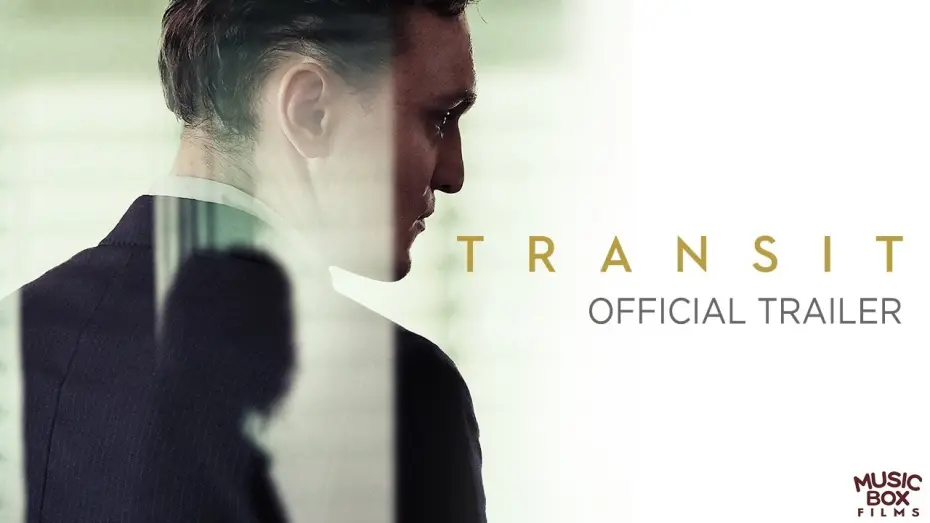 Watch film Transit | Official International Trailer