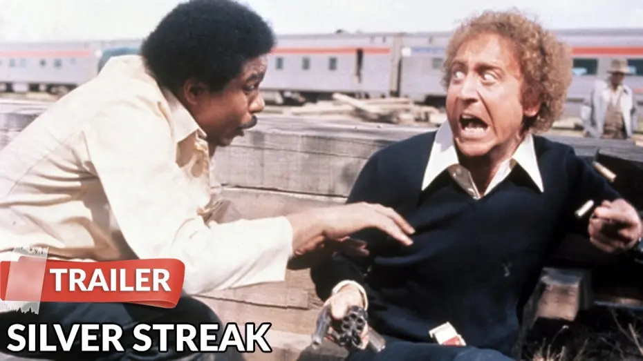 Watch film Silver Streak | Silver Streak 1976 Trailer | Gene Wilder | Richard Pryor