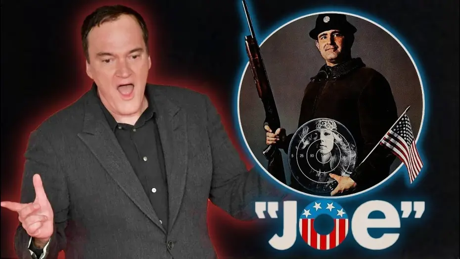 Watch film Joe | Quentin Tarantino on Joe