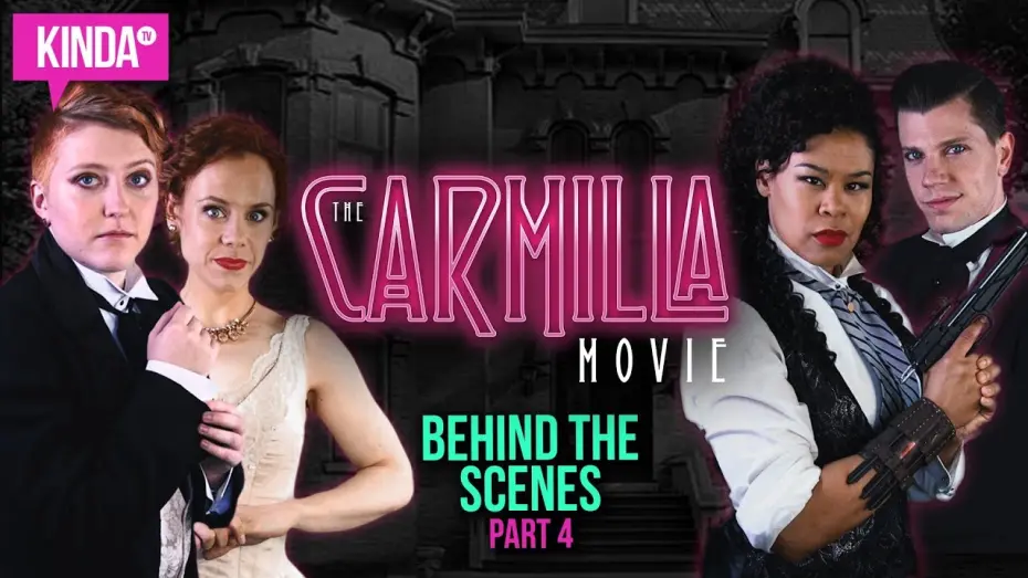 Watch film The Carmilla Movie | BEHIND THE SCENES w/ The Scoobs | The Carmilla Movie | KindaTV