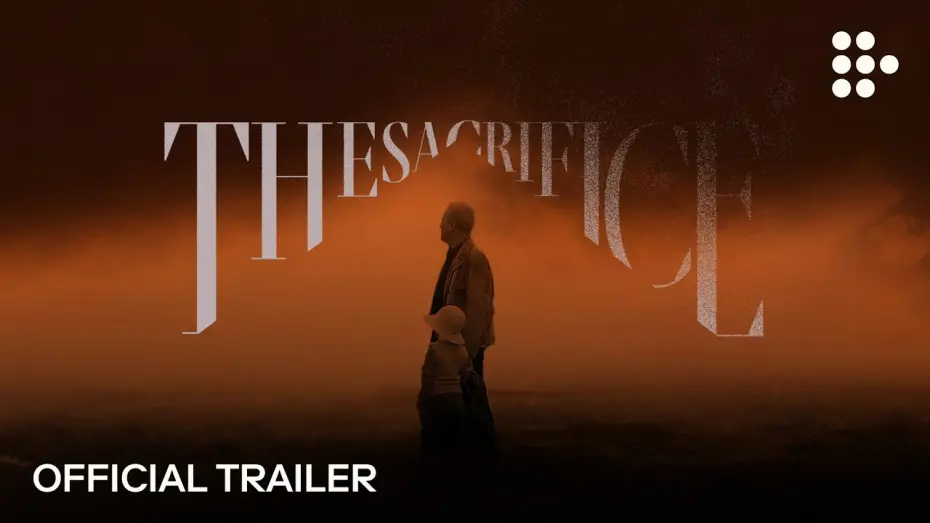 Watch film The Sacrifice | Official Trailer [Subtitled]