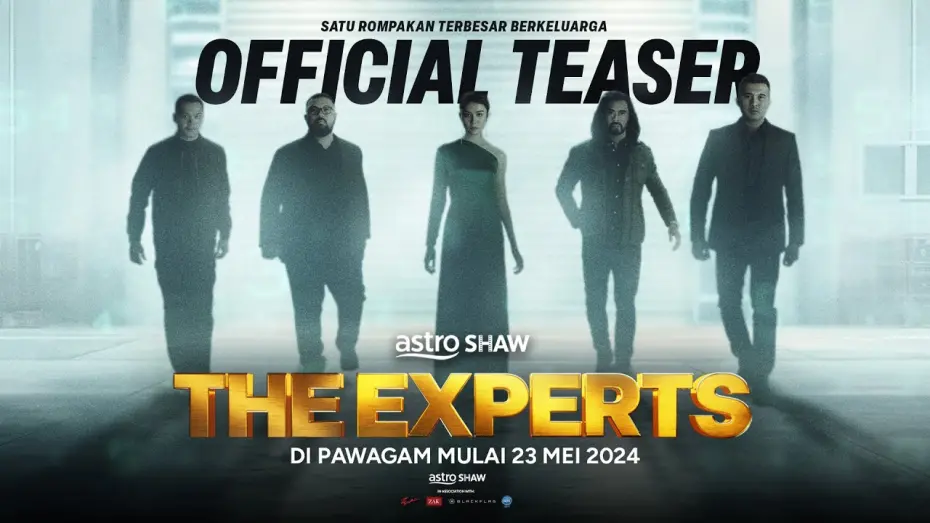 Watch film The Experts | THE EXPERTS - OFFICIAL TEASER | DI PAWAGAM 23 MEI 2024