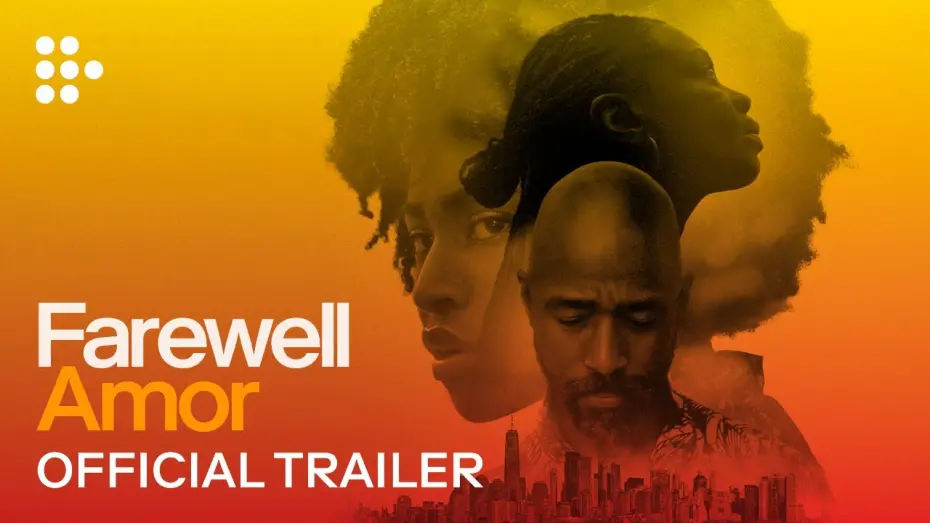 Watch film Farewell Amor | Official Trailer