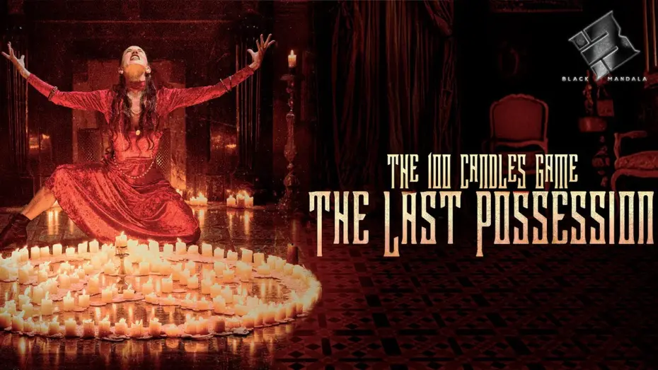 Watch film The 100 Candles Game: The Last Possession | Official Trailer