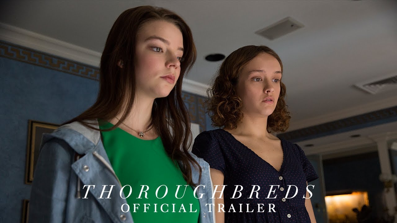 Watch film Thoroughbreds | Official Trailer