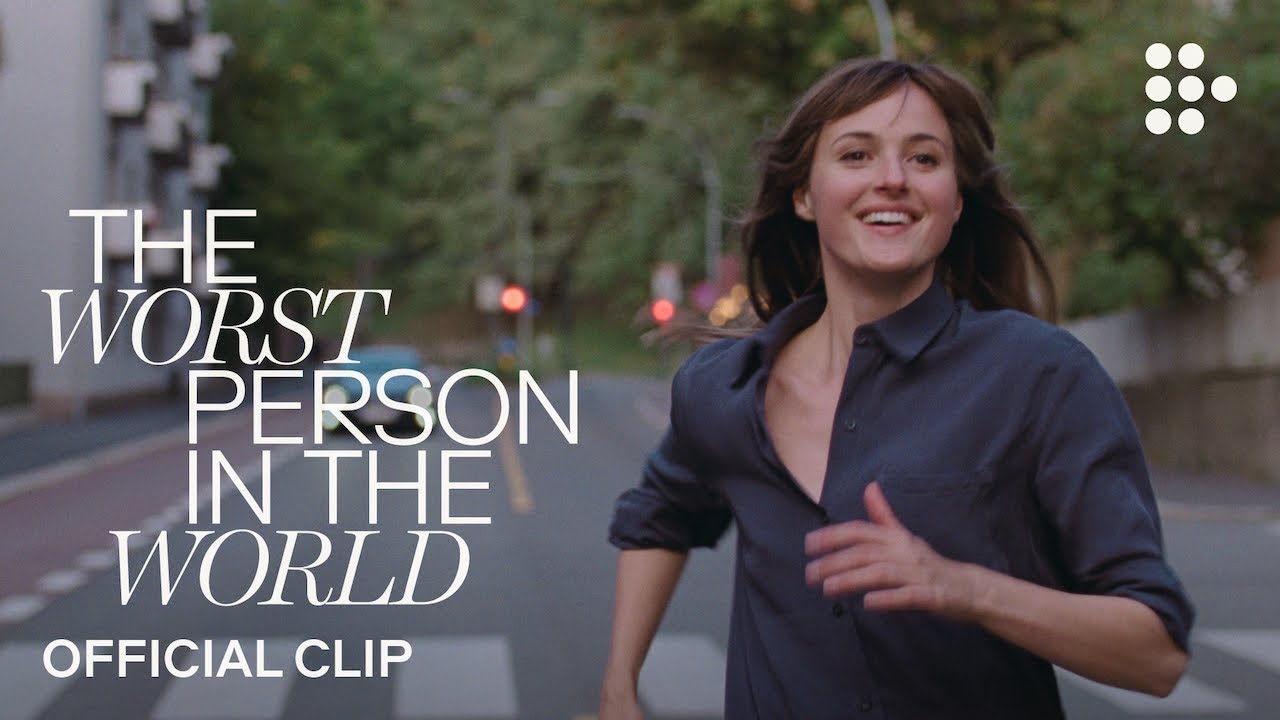 Watch film The Worst Person in the World | THE WORST PERSON IN THE WORLD | Official Clip | Exclusively on MUBI