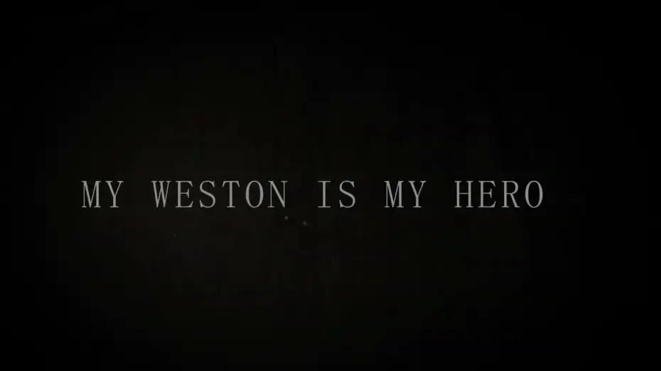 Watch film My Weston is My Hero | My Weston is My Hero | Official Teaser