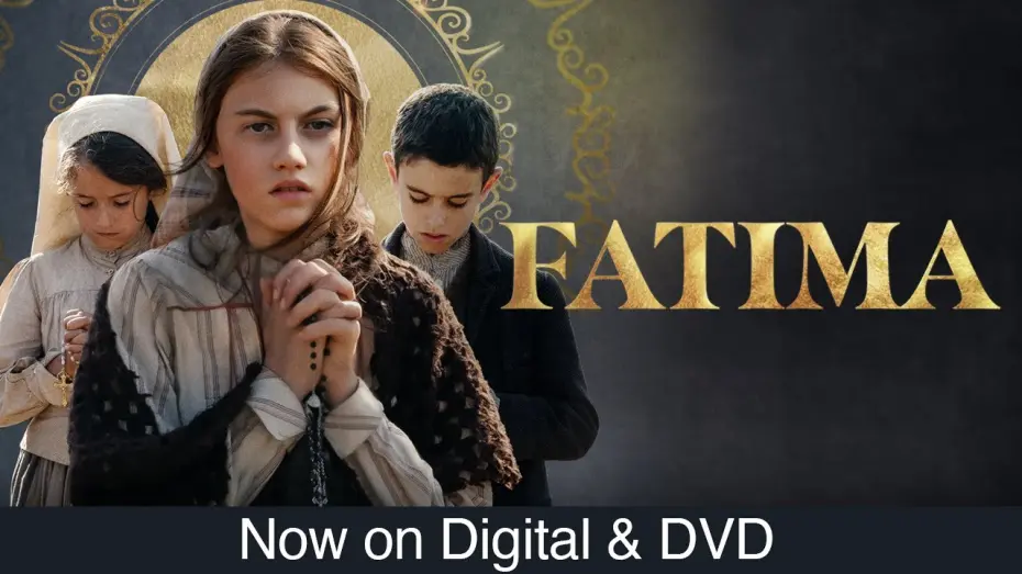 Watch film Fatima | Digital & DVD Trailer