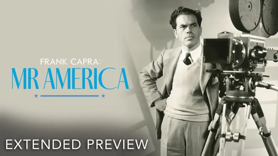 Watch film Frank Capra: Mr. America | Extended Preview