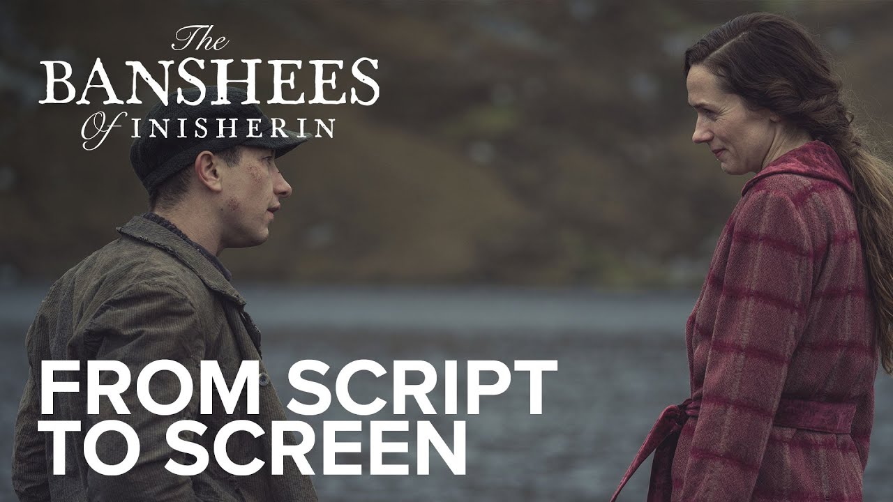 Watch film The Banshees of Inisherin | From Script To Screen