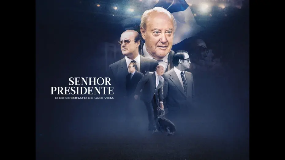 Watch film Sr. Presidente: O Campeonato de Uma Vida | 🎬 Trailer 🚨 "Senhor Presidente - O campeonato de uma vida"