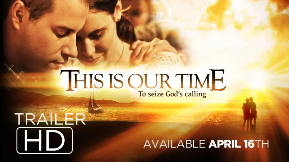 Watch film This Is Our Time | This is our Time - Official Trailer