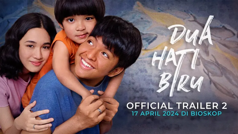 Watch film Two Blue Heart | DUA HATI BIRU - Official Trailer 2 - 4K