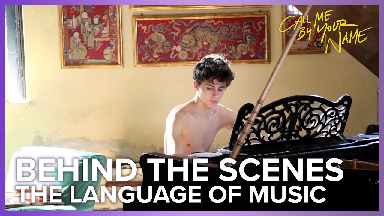 Watch film Call Me by Your Name | The Language of Music