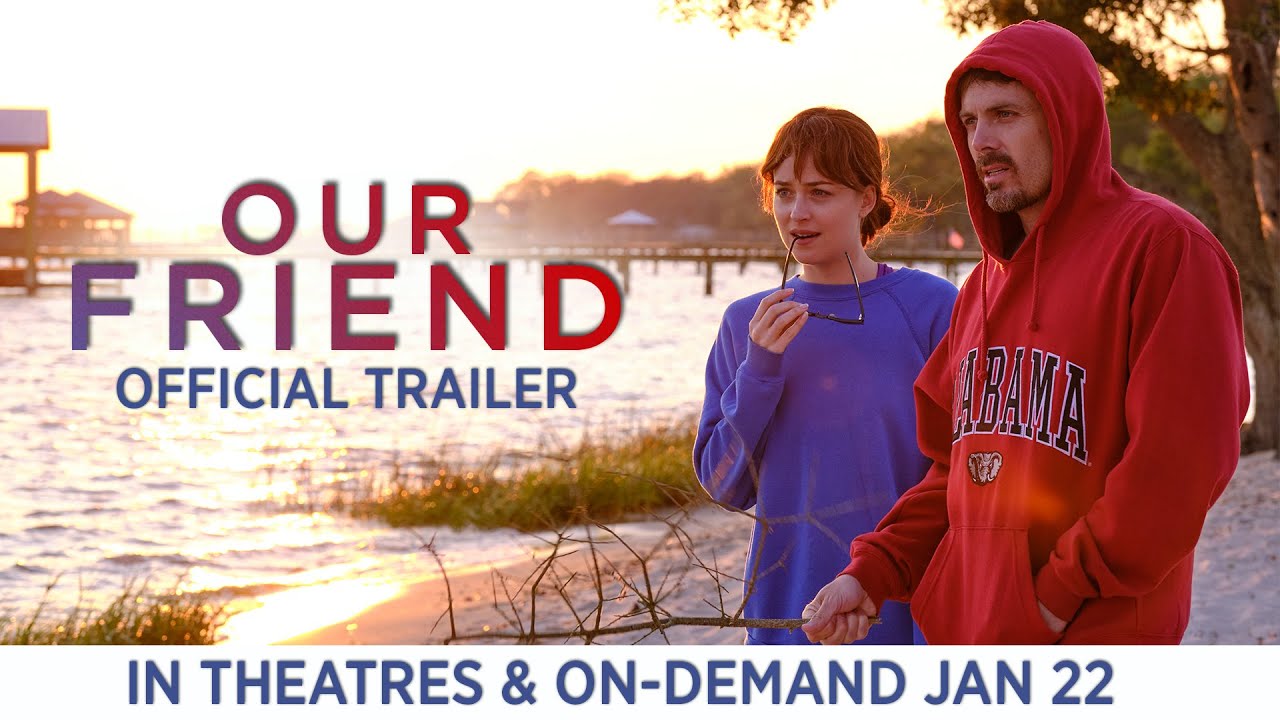 Watch film Our Friend | Trailer