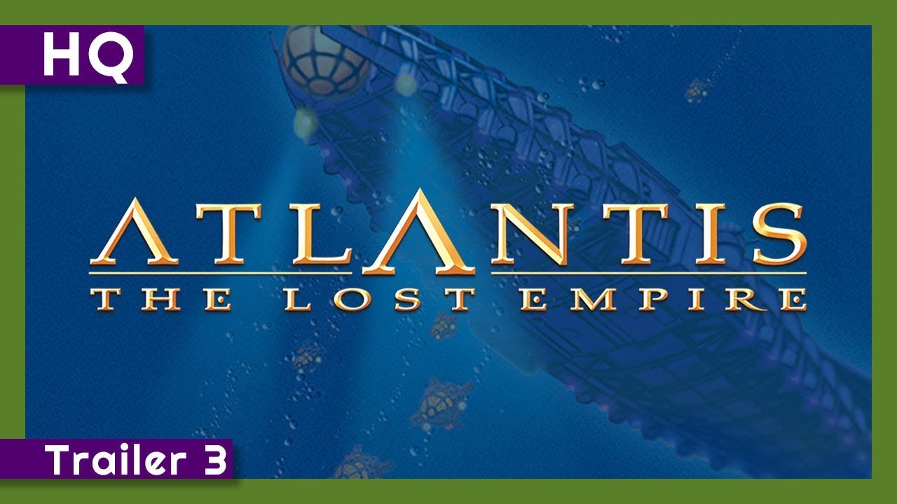 Watch film Atlantis: The Lost Empire | Atlantis: The Lost Empire (2001) Trailer 3