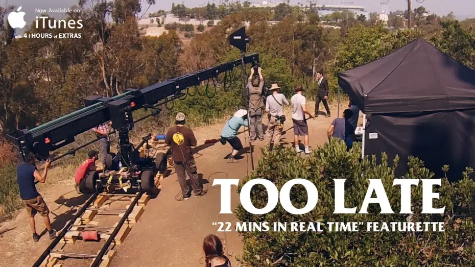 Watch film Too Late | "22 Mins in Real Time" Featurette