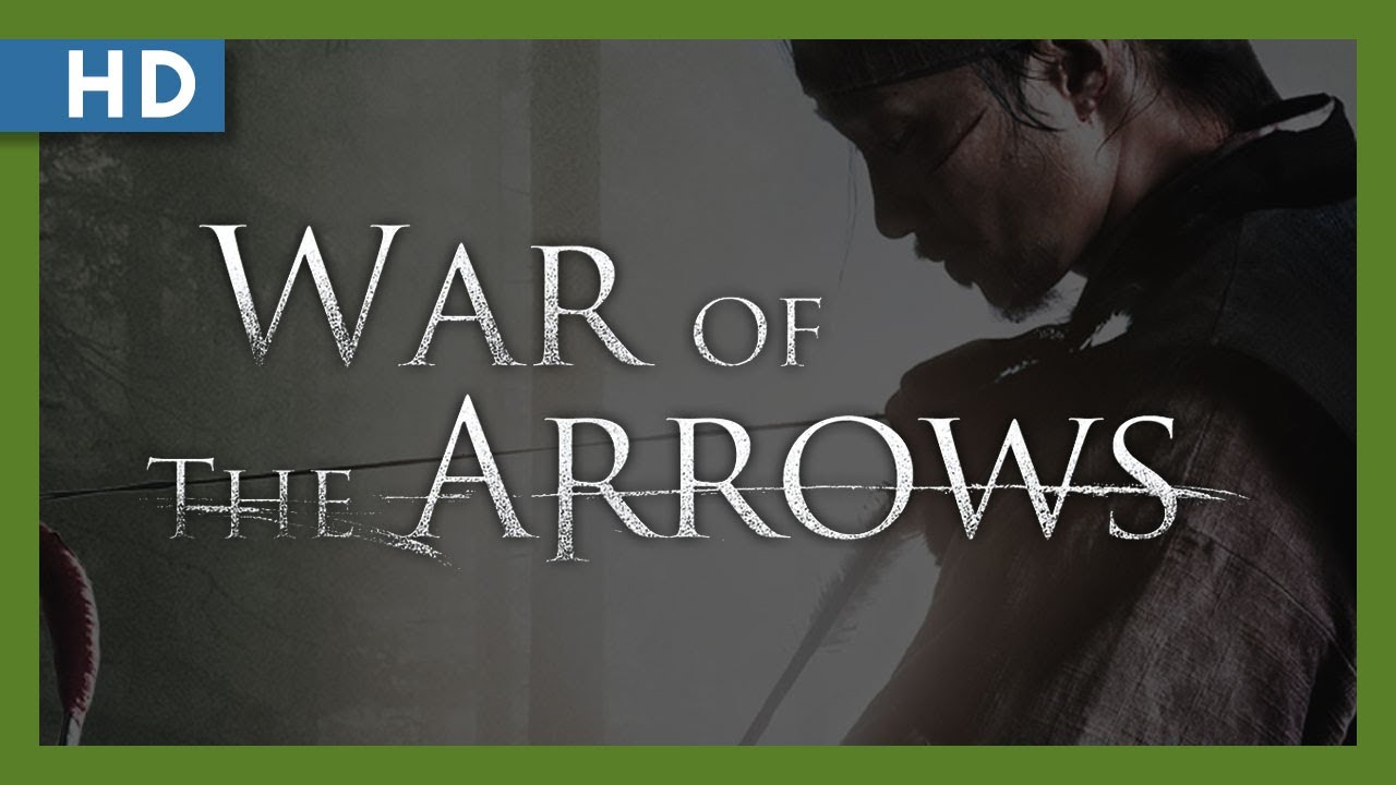 Watch film War of the Arrows | War of the Arrows (Choi-jong-byeong-gi hwal) (2011) Trailer